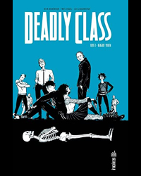 Deadly class Tome 1