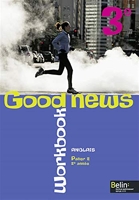 Anglais 3e, Palier 2, 2e année, Good news - Workbook