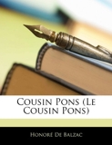 Cousin Pons (Le Cousin Pons) - Nabu Press - 22/02/2010