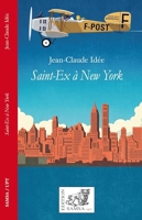 Saint-Ex à New York - Théâtre