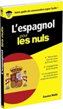 L'espagnol pour les Nuls Guide de conversation, 2e édition
