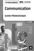 COMMUNICATION - BTS 1&2 GPME - Éd. 2018 - Guide pédagogique