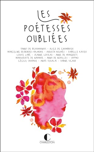 couverture de : Les po&eacute;tesses oubli&eacute;es