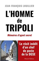 L'homme de Tripoli - Mémoires d'agent secret