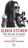 Ma vie sur la route - Mémoire d'une icône féministe