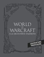 Coffret World of Warcraft - A la découverte d'Azeroth (Les Royaumes de l'Est + Kalimdor)