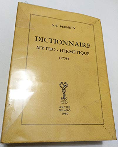 Dictionnaire mytho herm tique A. j. Pernety les Prix d Occasion