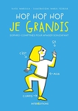 Hop Hop hop je grandis - Le livre de sophro-comptines - 50 sophro-comptines pour apaiser votre enfant (Hors Collection) - Format Kindle - 11,99 €