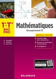 Mathématiques - Groupement C - 1re, Tle Bac Pro (2018) - Pochette élève - Groupement C - Delagrave - 05/04/2018