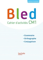 Bled CM1 - Cahier élève - Edition 2017