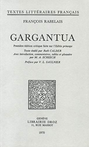 Gargantua - Première édition critique faite sur l'