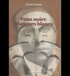 Peau noire masques blancs, Frantz Fanon - les Prix d'Occasion ou Neuf