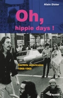 Oh hippie, days ! Carnets américains 1966-1969