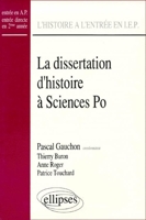 Dissertation d'Histoire à Sciences Po. (La)