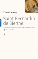 Saint-Bernardin de Sienne. Entre dévotion et culture - Fonction de l'image religieuse au XVe siècle