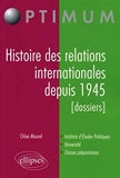 Histoire des relations internationales depuis 1945 (dossiers)