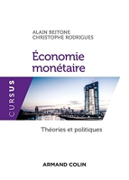 Economie monétaire - Théories et politiques - Théories et politiques