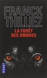 La Foret DES Ombres by Franck Thilliez (2007-09-08) - Pocket - 08/09/2007
