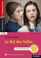 Le Bal des Folles - Classiques et Contemporains - Magnard - 21/06/2022
