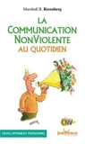 La communication non-violente au quotidien by Marshall Rosenberg(2003-06-15) - Jouvence - 01/01/2003