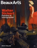 Walter sickert. peindre et transgresser - Au Petit Palais