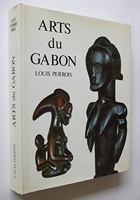 Arts du Gabon - Les arts plastiques du bassin de l'Ogooué (Arts d'Afrique noire)