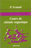 Cours de chimie organique - Gauthier-Villars - 01/01/1989