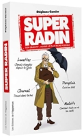 Super Radin - Son objectif mourir le plus riche possible !