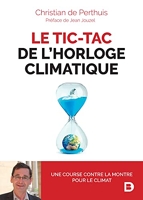 Le tic-tac de l'horloge climatique - Une course contre la montre pour le climat