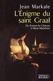 L'énigme du Saint Graal - Du Rocher éditions - 06/10/2005
