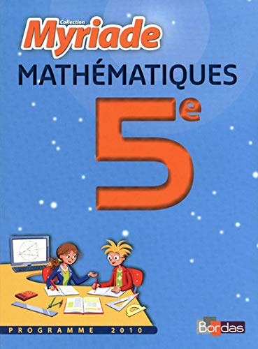 Vendre Maths 5e myriade manuel petit format 2010 - Livre de l'élève ...