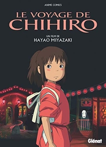 Le Voyage de Chihiro - Anime comics - Studio Ghibli de Hayao Miyazaki