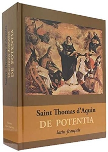 Questions disputées de potentia - Latin-français de Thomas d'Aquin