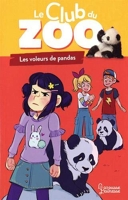 Le club du zoo - Le voleur de pandas
