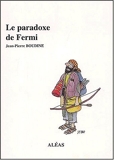 Le paradoxe de Fermi - Aléas - 31/10/2002