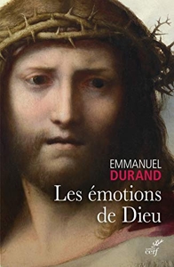 Les émotions de Dieu - Indices d'engagement d'Emmanuel Durand