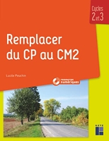 Remplacer du CP au CM2 (+ ressources numériques)