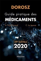 Dorosz guide pratique des médicaments 2020, 39e éd - Maloine - 19/09/2019