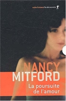 Nancy Mitford Coffret 2 volumes - La poursuite de l'amour. L'amour dans un climat froid