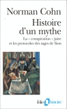 Histoire d'un mythe - La «conspiration» juive et les protocoles des sages de Sion