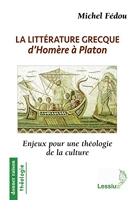 La littérature grecque d'Homère à Platon
