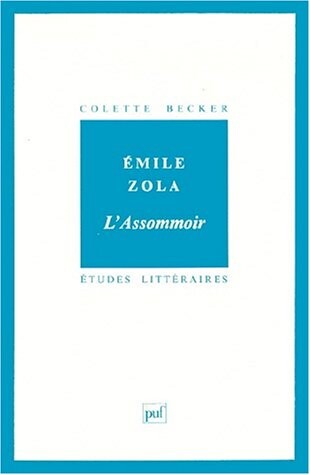 Émile Zola - "L'Assommoir", Colette Becker - Les Prix D'Occasion Ou Neuf