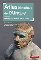 Atlas historique de l'Afrique - De la préhistoire à nos jours