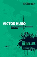 Victor Hugo, l'irréductible (tome 3)