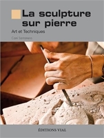 La Sculpture Sur Pierre - Art Et Techniques