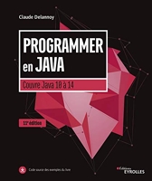Programmer en Java - Couvre Java 10 à Java 14