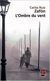 L'ombre du vent (French Edition) by Carlos Ruiz Zafón(2006-01-04) - Librairie Générale Française (Le Livre de Poche) - 01/01/2006