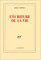 L'Écriture ou la vie - Gallimard - 04/10/1994