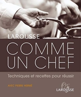 Comme un chef - Larousse - 11/10/2006