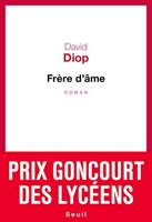 Frère d'âme - Prix Goncourt des lycéens 2018
